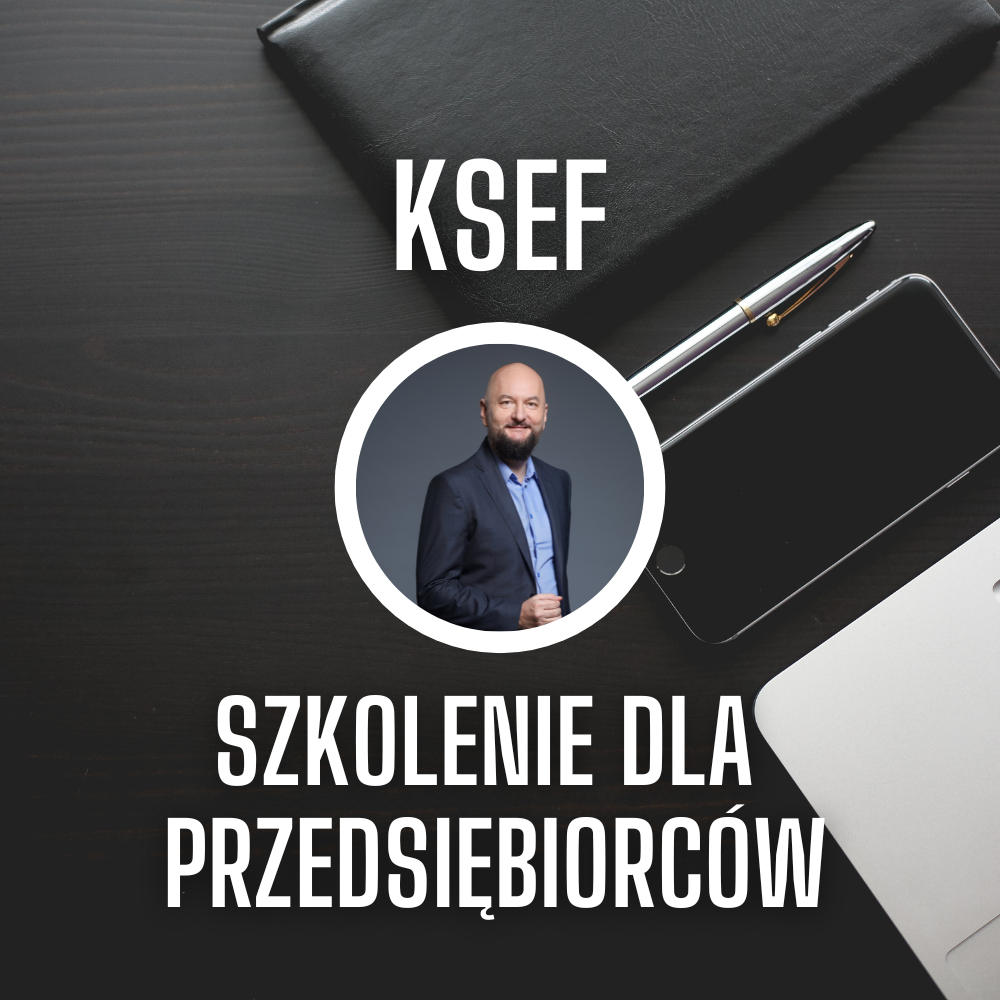 KSeF – szkolenie dla Przedsiębiorców, edycja 2025