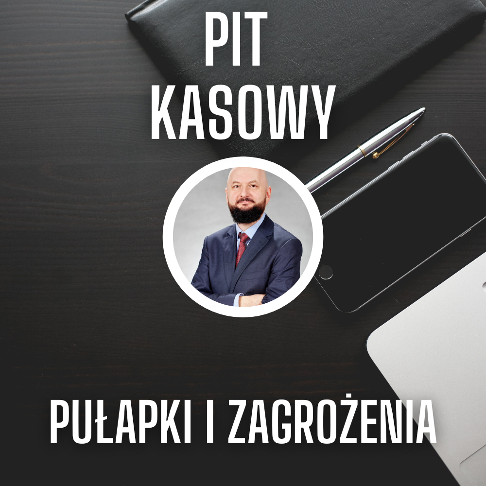 PIT kasowy – pułapki i zagrożenia