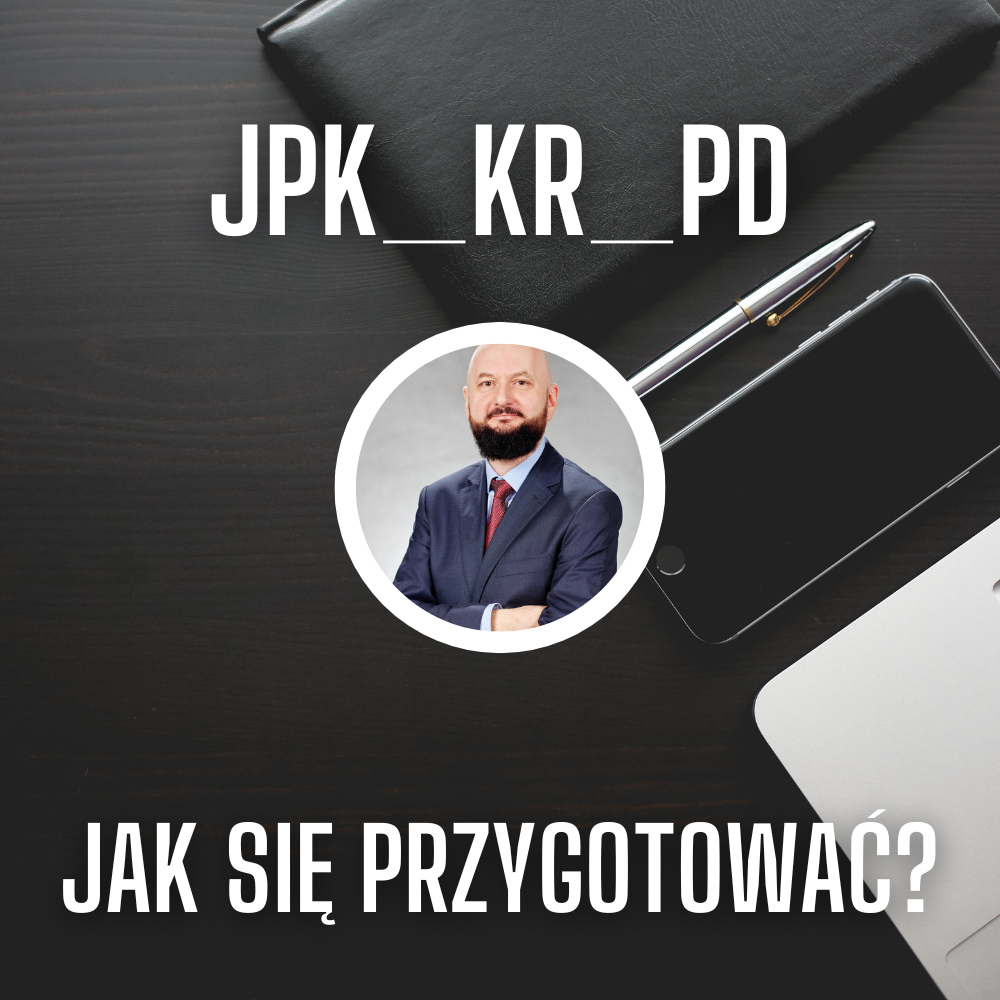 JPK_KR_PD – jak się przygotować?